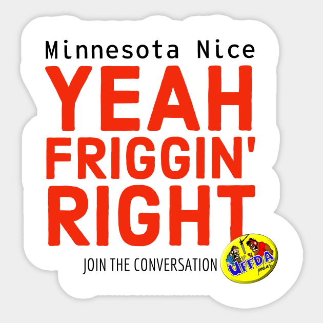 Minnesota Nice Sticker by Uffda Podcast